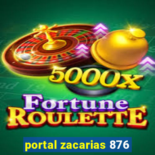 portal zacarias 876